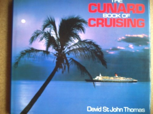 The The Cunard Book of Cruising