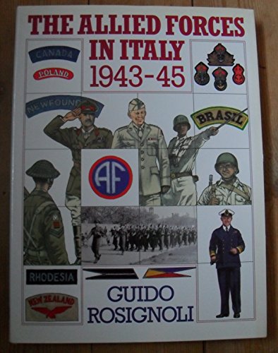 The Allied Forces in Italy 1943-45
