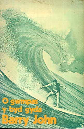 O gwmpas y byd gyda Barry John