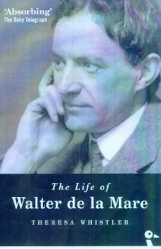 The Life of Walter De La Mare