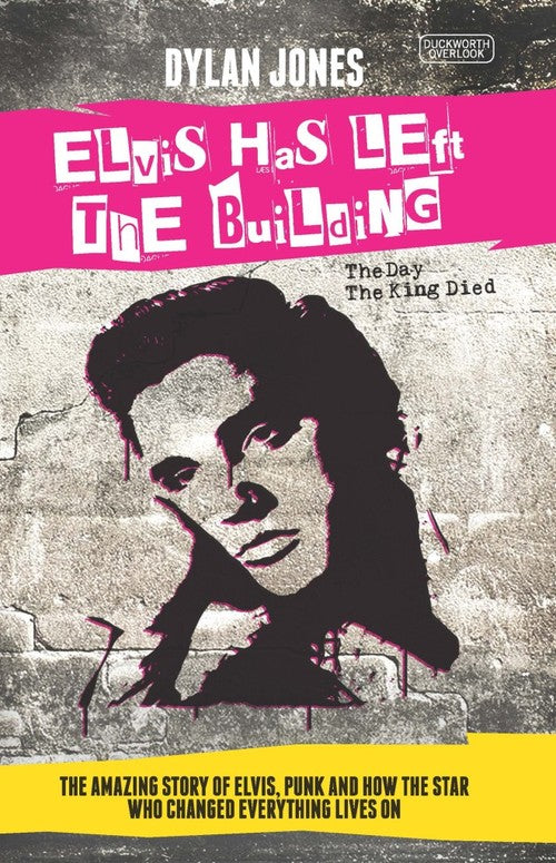 Elvis Has Left the Building
