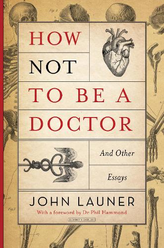 How Not to be a Doctor