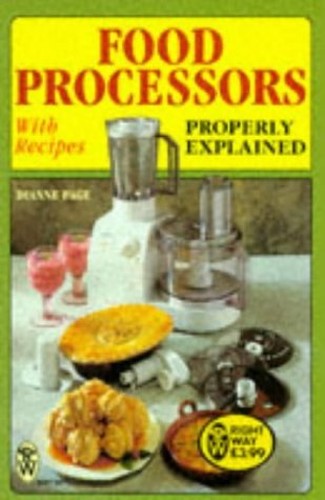 Food Processors Properly Explained