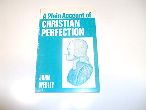 A Plain Account of Christian Perfection