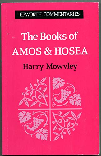 The Books of Amos and Hosea