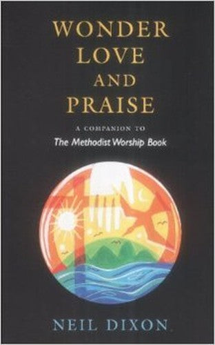 Wonder, Love and Praise
