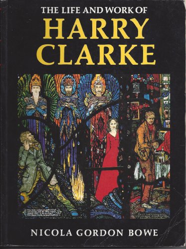 The Life and Work of Harry Clarke