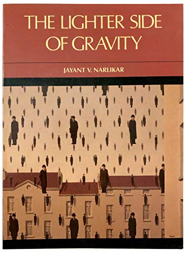 The Lighter Side of Gravity