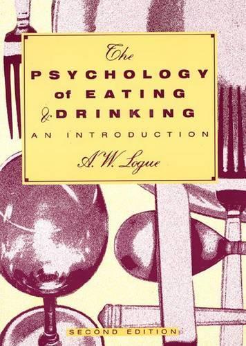 The Psychology of Eating and Drinking