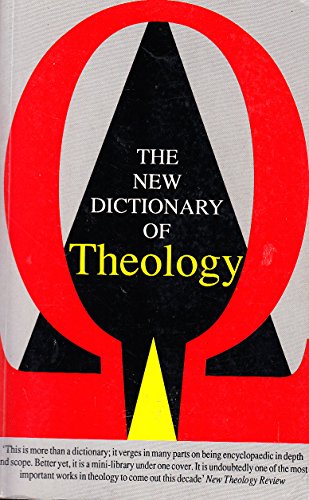 The New Dictionary of Theology