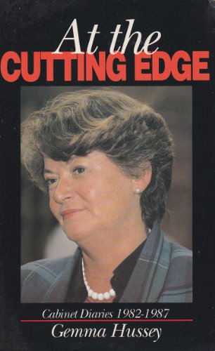 At the Cutting Edge: Cabinet Diaries 1982-1987