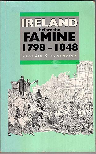 Ireland Before the Famine, 1798-1848