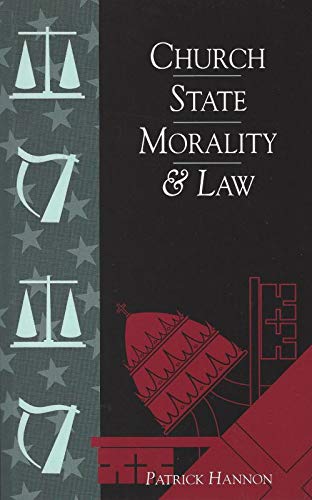 Church, State, Morality and Law