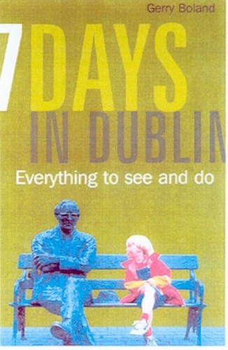 Seven Days in Dublin