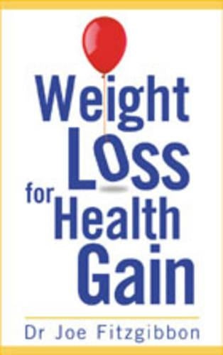 Weight Loss for Health Gain