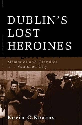 Dublin's Lost Heroines