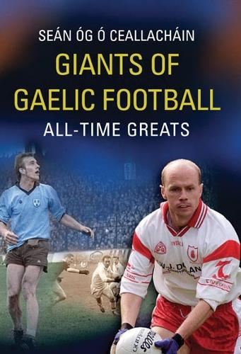 Giants of Gaelic Football