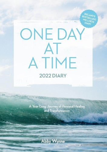 One Day at a Time Diary 2022 - Irelands bestselling wellness diary