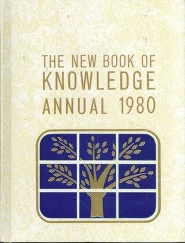 The New Book of Knowledge Annual 1980: Events of 1979