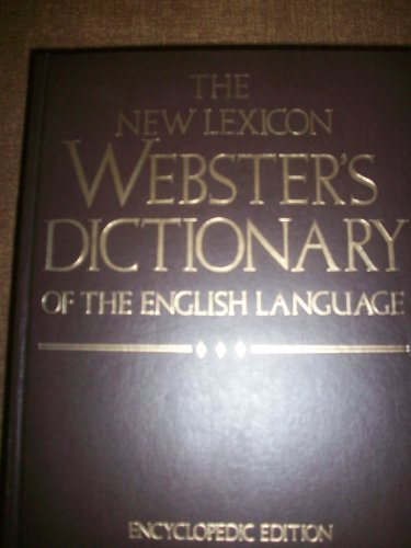 The New Lexicon Webster's Dictionary of the English Language