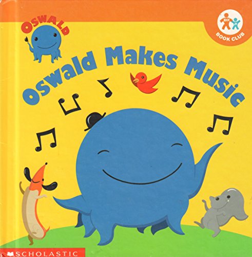 Oswald Makes Music (Nick Jr. Book Club)