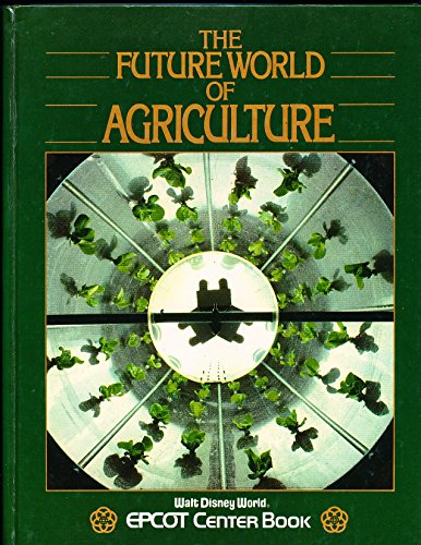 The Future World of Agriculture
