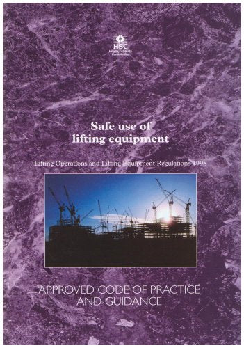 Safe Use of Lifting Equipment