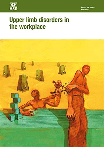 Upper limb disorders in the workplace