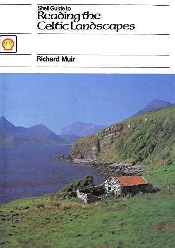 Shell Guide to Reading the Celtic Landscape