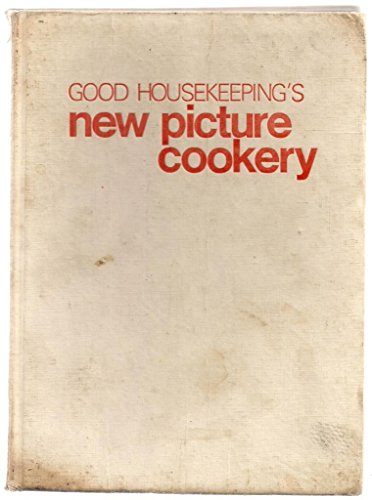 Good Housekeeping New Picture Cookery