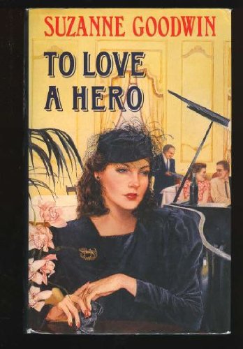 To Love a Hero