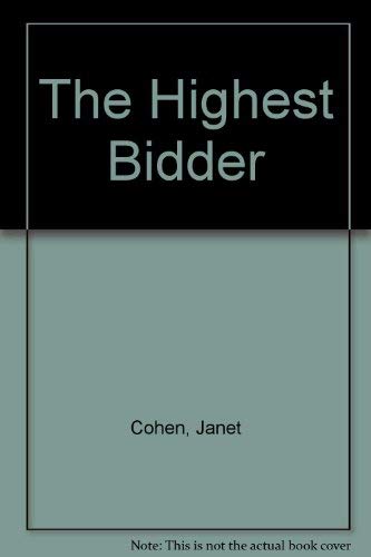 The Highest Bidder