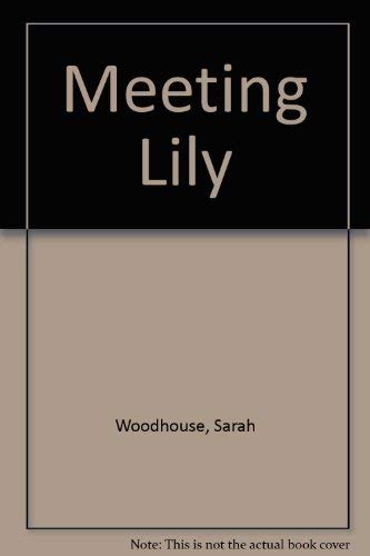 Meeting Lily
