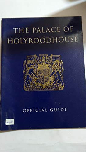 The Palace of Holyroodhouse