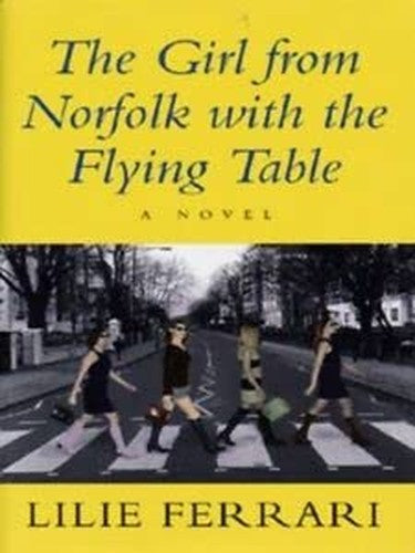 The Girl from Norfolk with the Flying Table