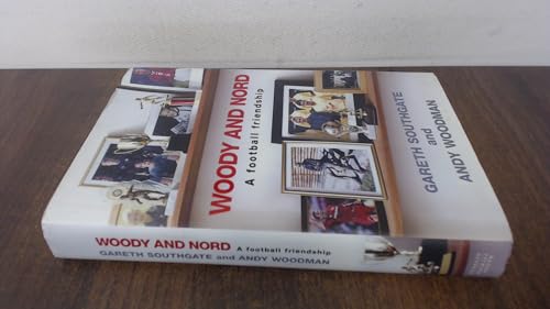 Woody and Nord