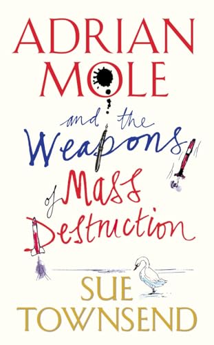 Adrian Mole and The Weapons of Mass Destruction