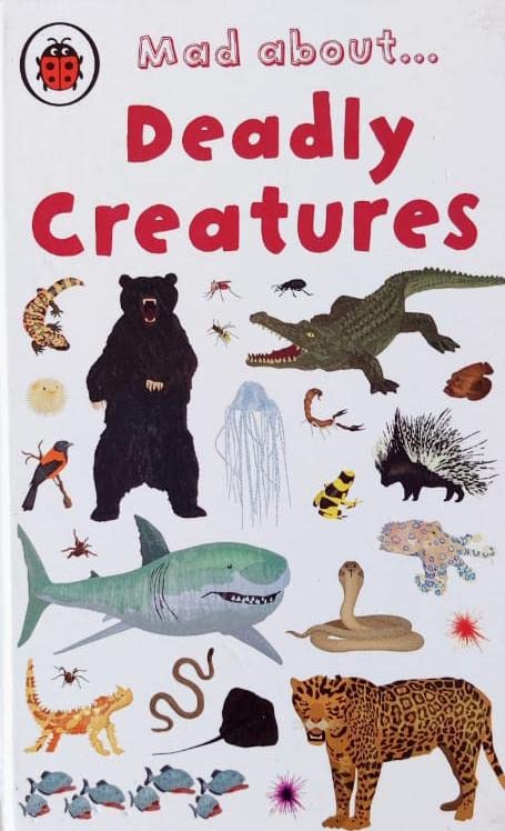 Made about deadly creatures