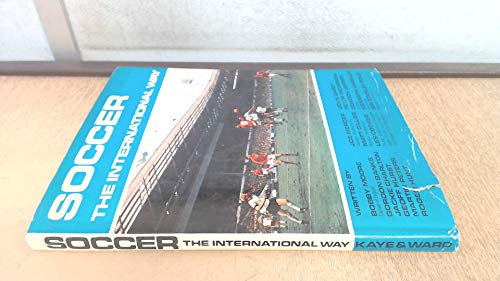 Soccer: The International Way