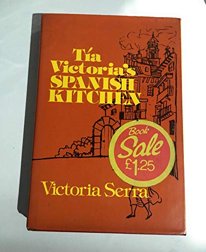 Tia Victoria's Spanish Kitchen