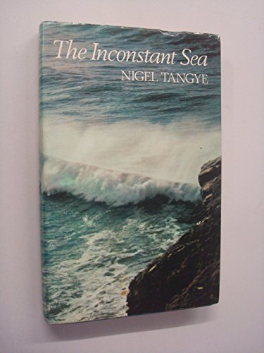 The inconstant sea: a Cornishman's chronicle