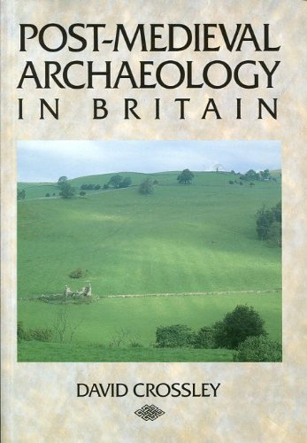 Post-medieval Archaeology in Britain