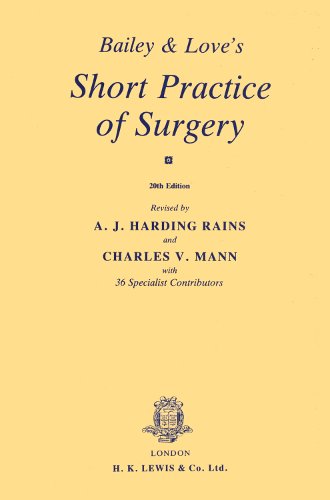 Bailey and Love's Short Practice of Surgery