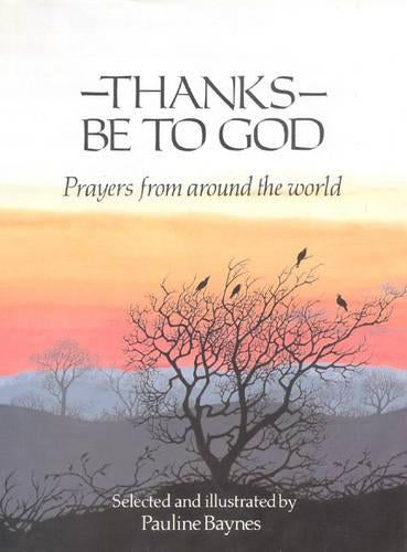 Thanks Be To God