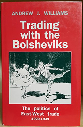 Trading with the Bolsheviks