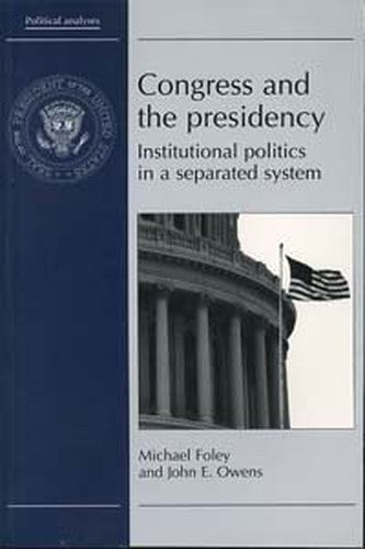 Congress and the Presidency