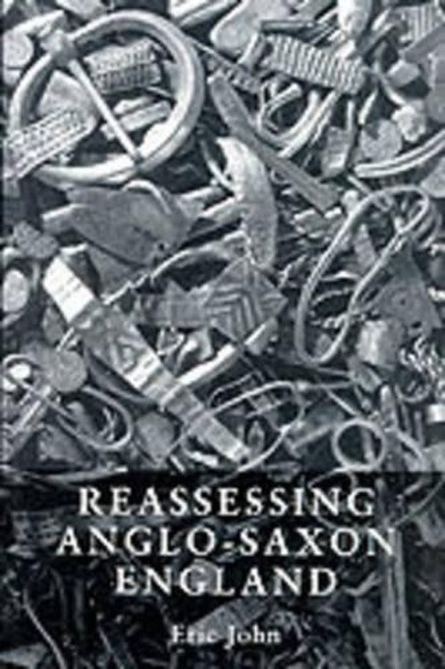 Reassessing Anglo-Saxon England - 1997 Reprint