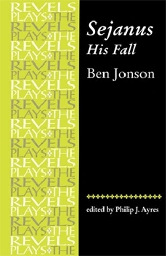 Sejanus, His Fall