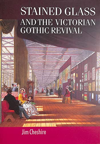 Stained Glass and the Victorian Gothic Revival