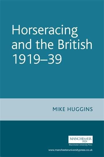 Horseracing and the British, 191939